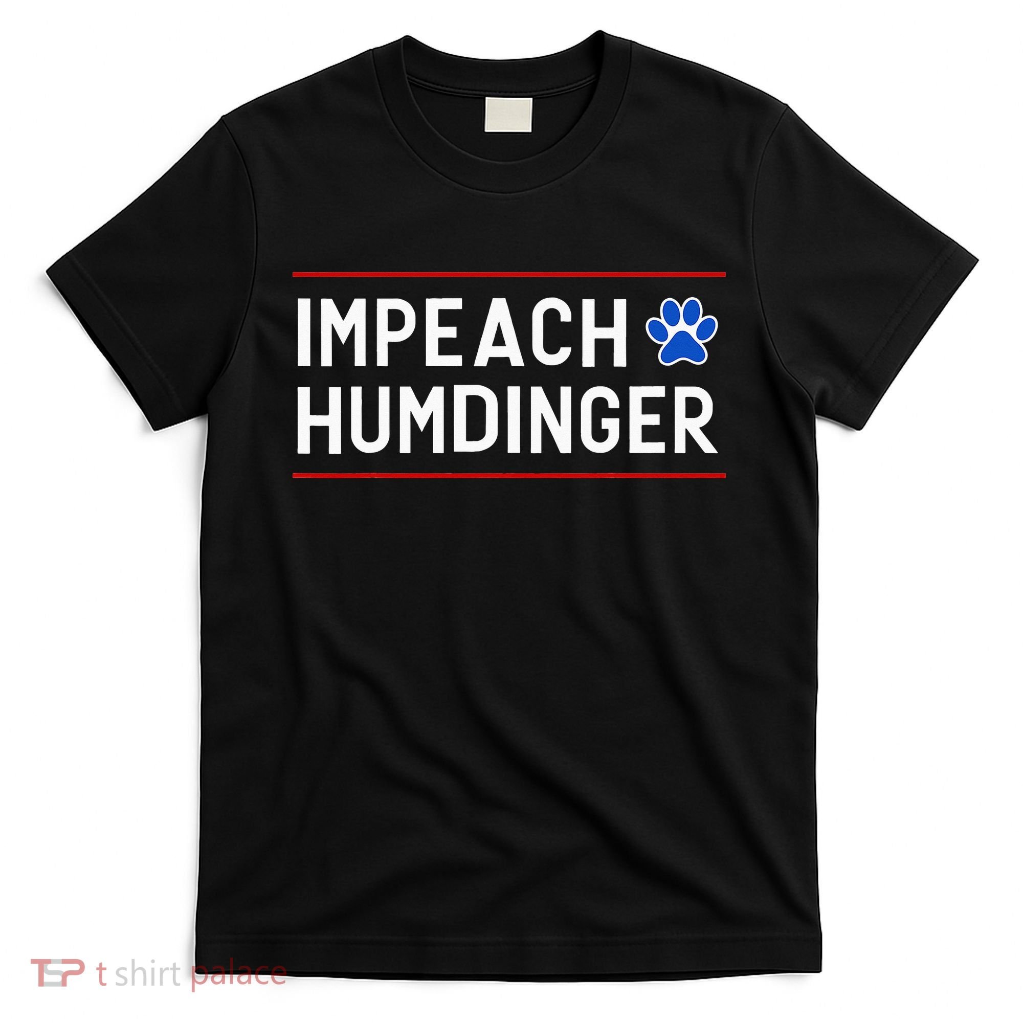 Funny Impeach Humdinger Tee T-Shirt