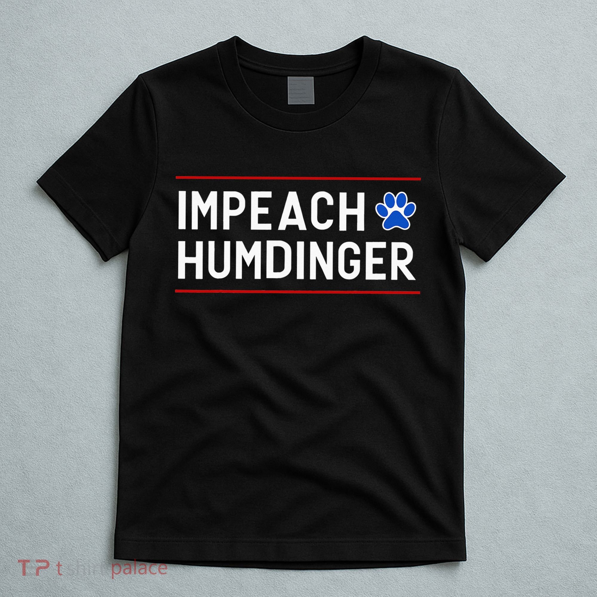 Funny Impeach Humdinger Tee T-Shirt