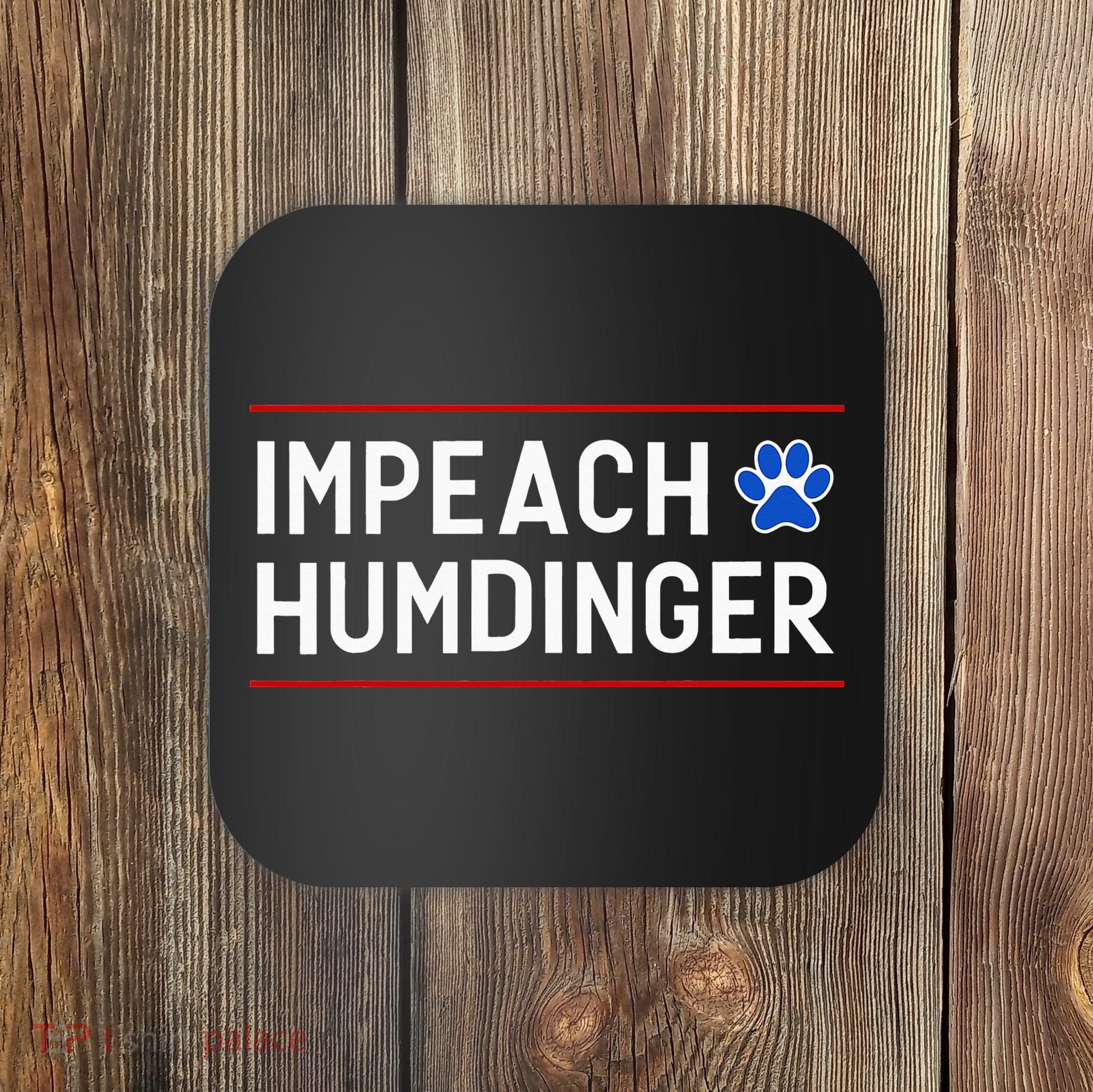 Funny Impeach Humdinger Tee Coaster