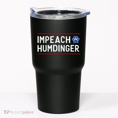 Funny Impeach Humdinger Tee Tumbler