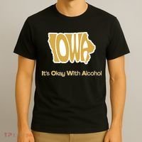 Funny Iowa Its Okay With Alcohol Iowa Joke Gift T-Shirt thumb 3