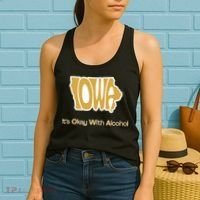 Funny Iowa Its Okay With Alcohol Iowa Joke Gift Women's Tank Top thumb 2