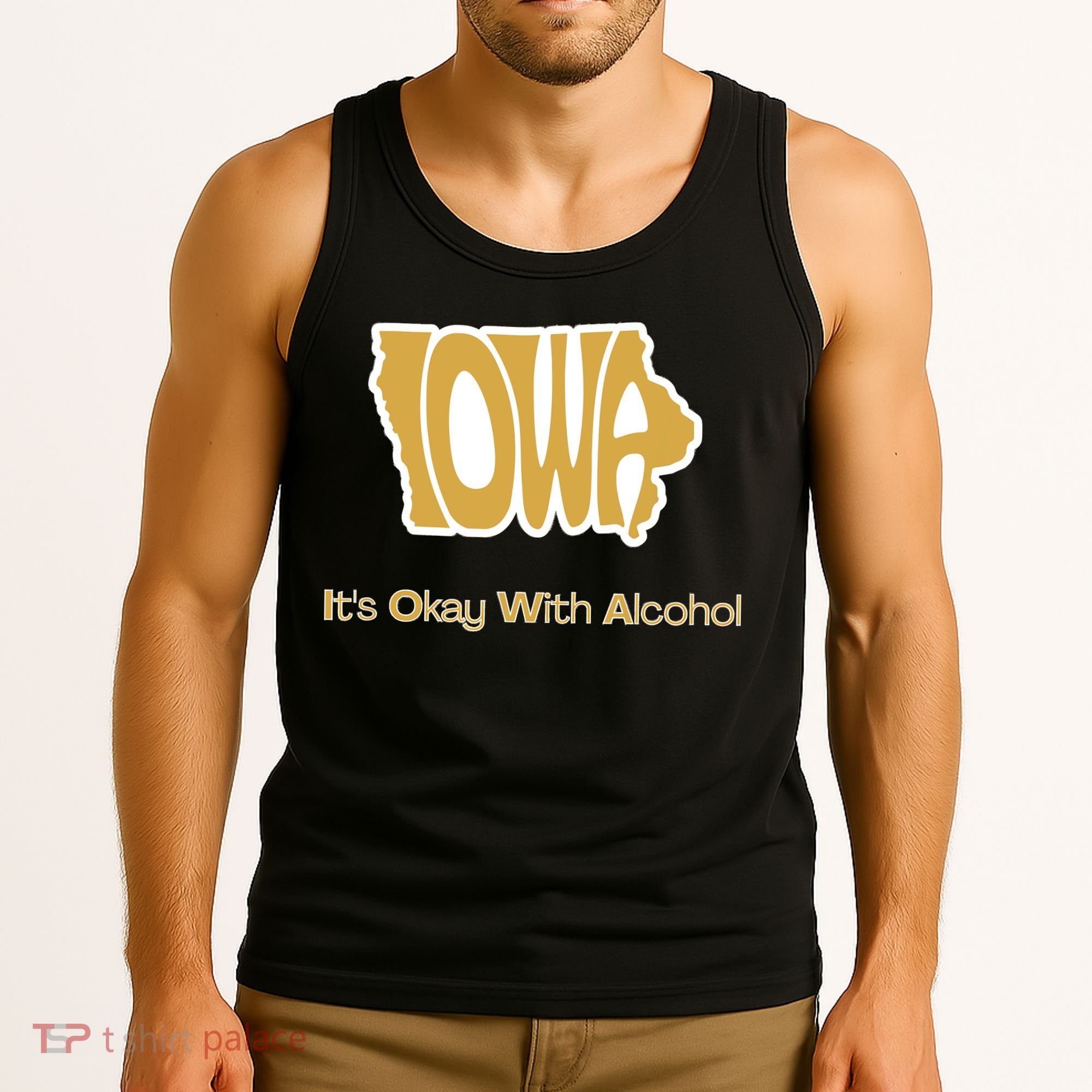 Funny Iowa Its Okay With Alcohol Iowa Joke Gift Tank Top