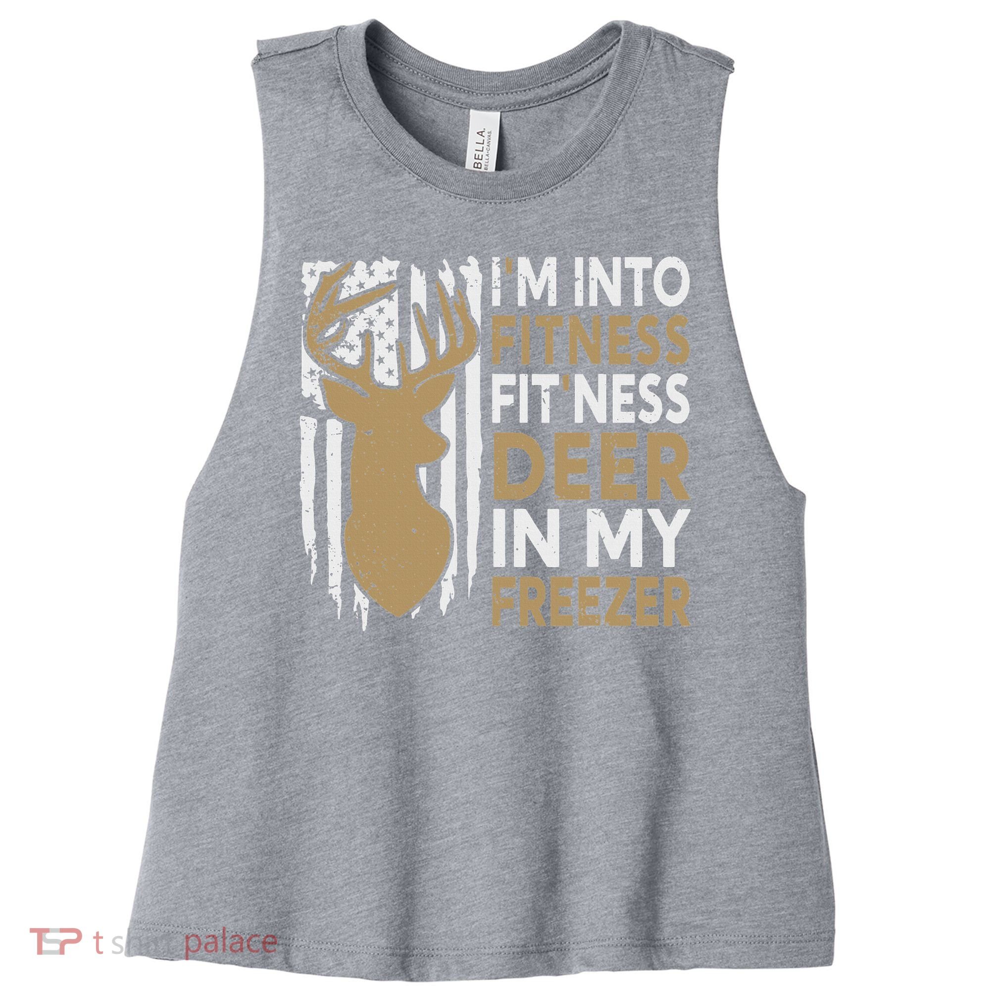 Funny I'm Into Fitness Fit'Ness Deer In My Freezer Deer Women's Racerback Cropped Tank