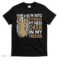Funny I'm Into Fitness Fit'Ness Deer In My Freezer Deer T-Shirt thumb 0