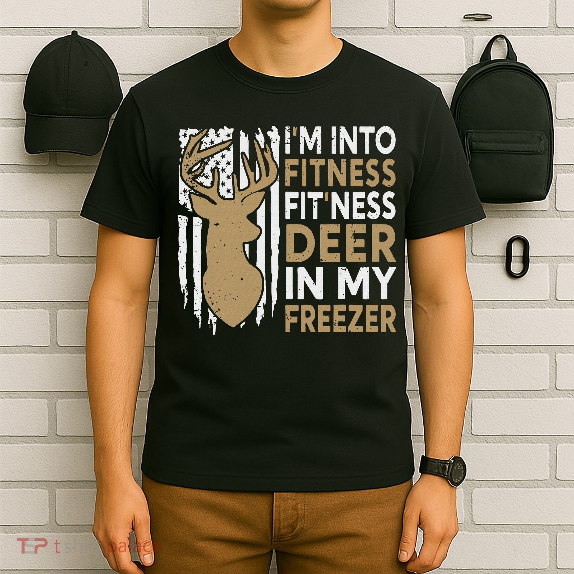 Funny I'm Into Fitness Fit'Ness Deer In My Freezer Deer T-Shirt