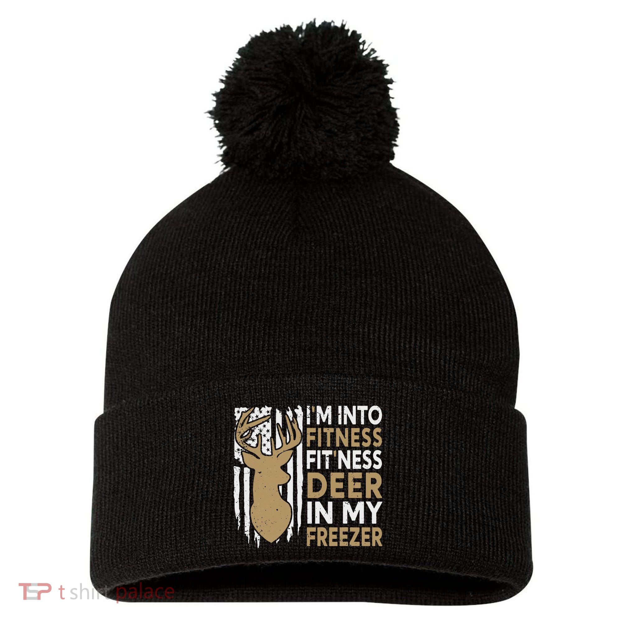 Funny I'm Into Fitness Fit'Ness Deer In My Freezer Deer Pom Pom 12in Knit Beanie