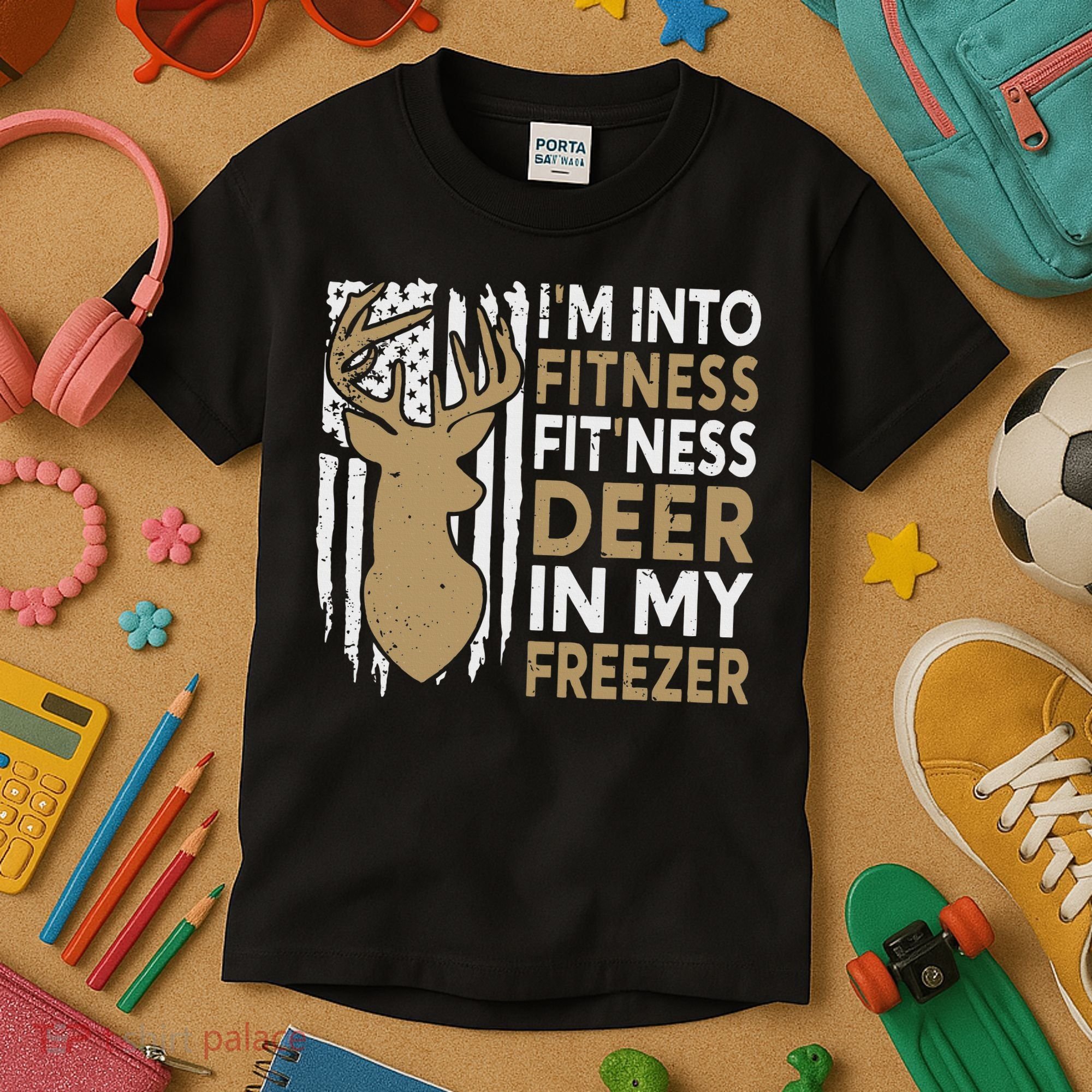 Funny I'm Into Fitness Fit'Ness Deer In My Freezer Deer Kids T-Shirt