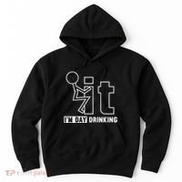 F It IM Day Drinking Funny Drink Hoodie thumb 0
