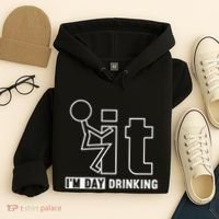 F It IM Day Drinking Funny Drink Hoodie thumb 4