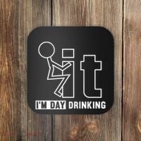 F It IM Day Drinking Funny Drink Coaster thumb 0
