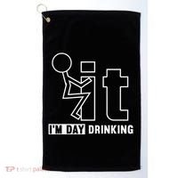 F It IM Day Drinking Funny Drink Golf Towel thumb 0