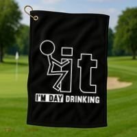 F It IM Day Drinking Funny Drink Golf Towel thumb 1