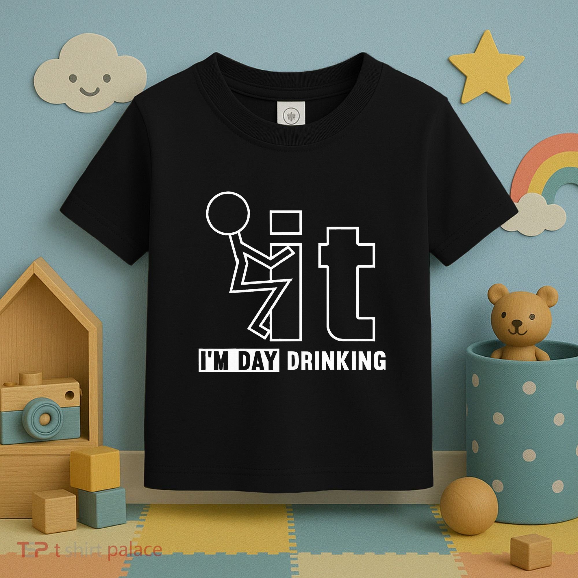 F It IM Day Drinking Funny Drink Toddler T-Shirt
