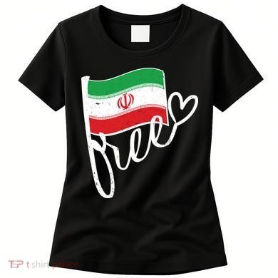 Free Iran Iranian Flag Women's T-Shirt