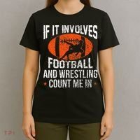Funny If It Involves Football and Wrestling Count Me Fan  T-Shirt thumb 4