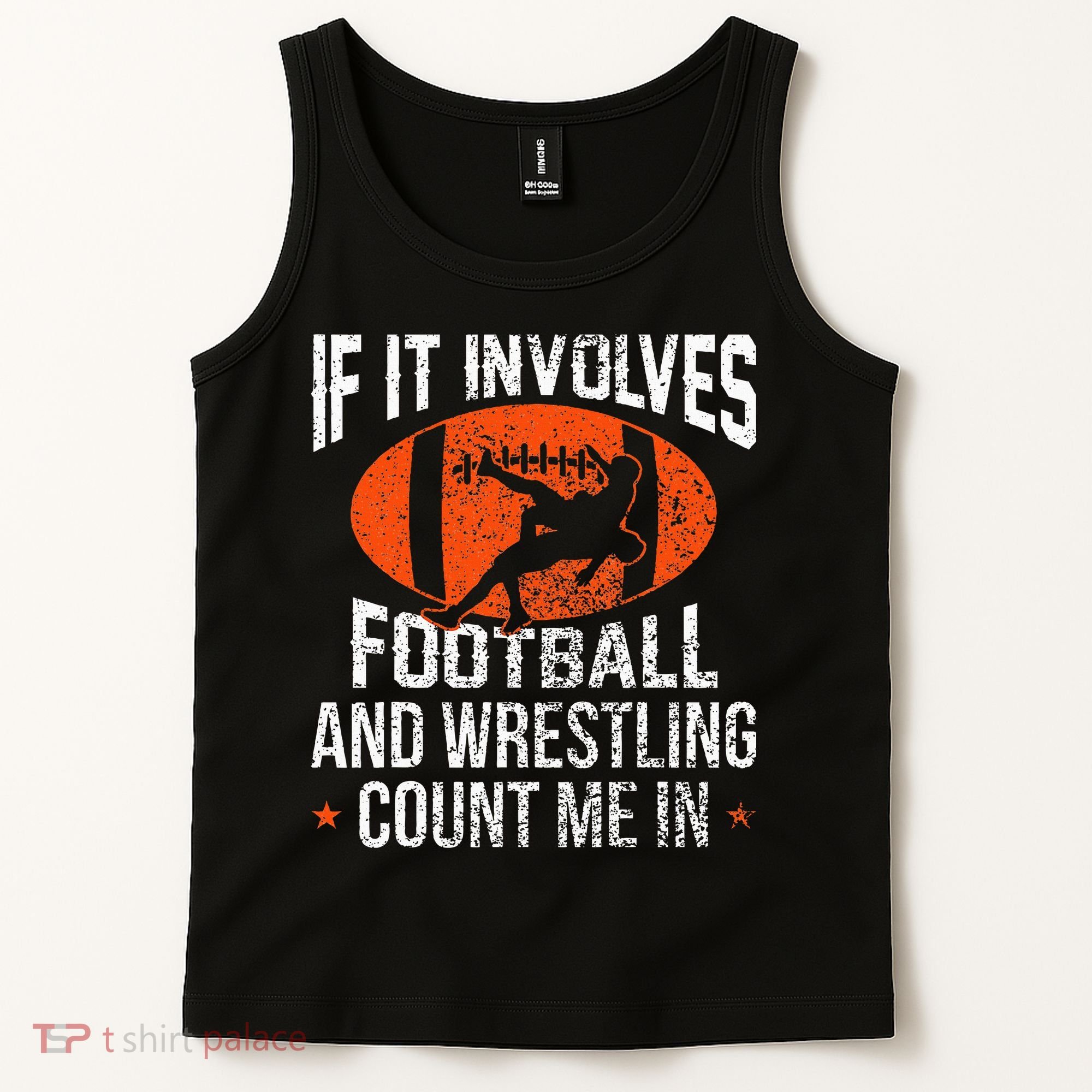 Funny If It Involves Football and Wrestling Count Me Fan  Tank Top