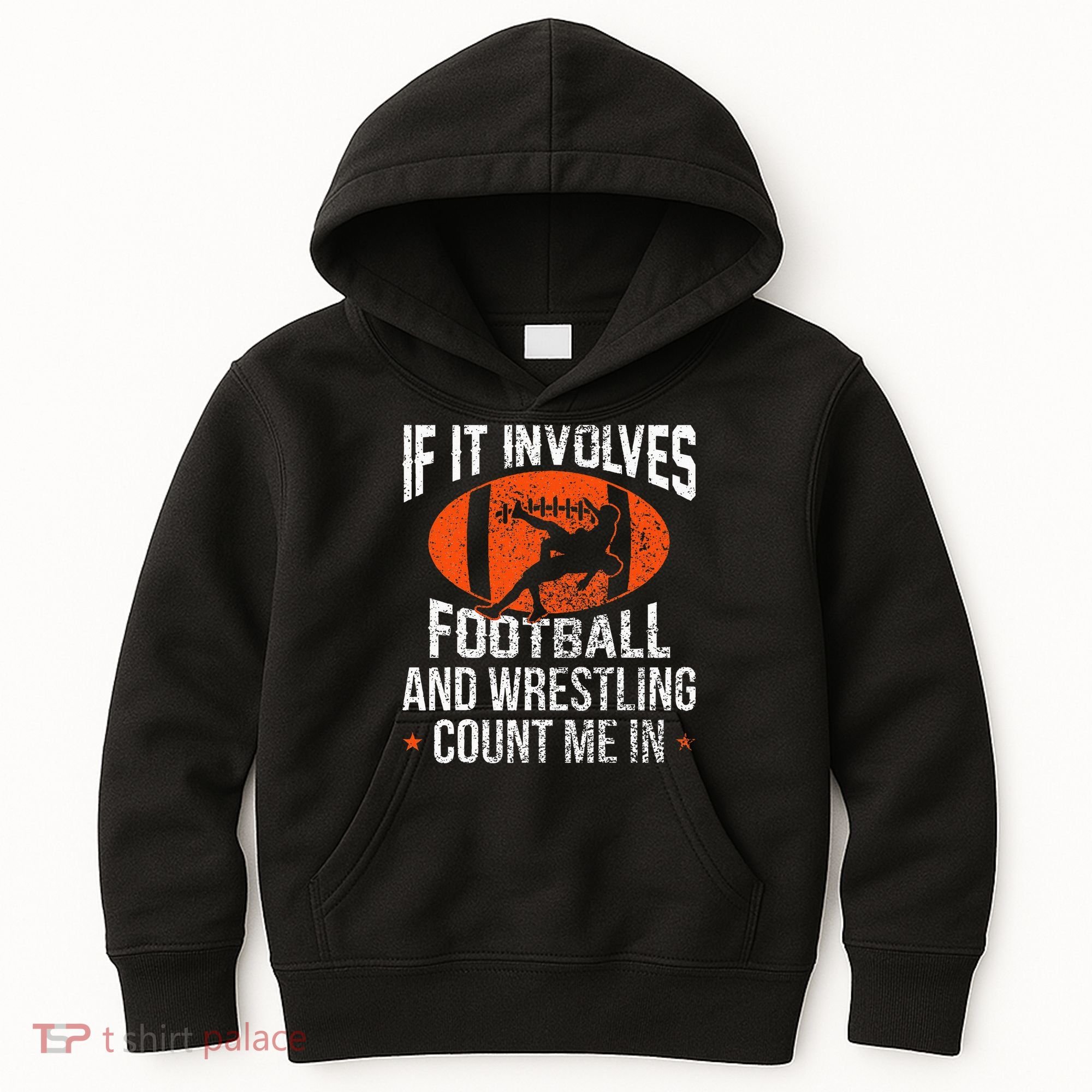 Funny If It Involves Football and Wrestling Count Me Fan  Kids Hoodie