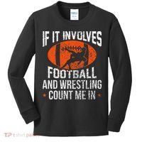 Funny If It Involves Football and Wrestling Count Me Fan  Kids Long Sleeve Shirt thumb 0