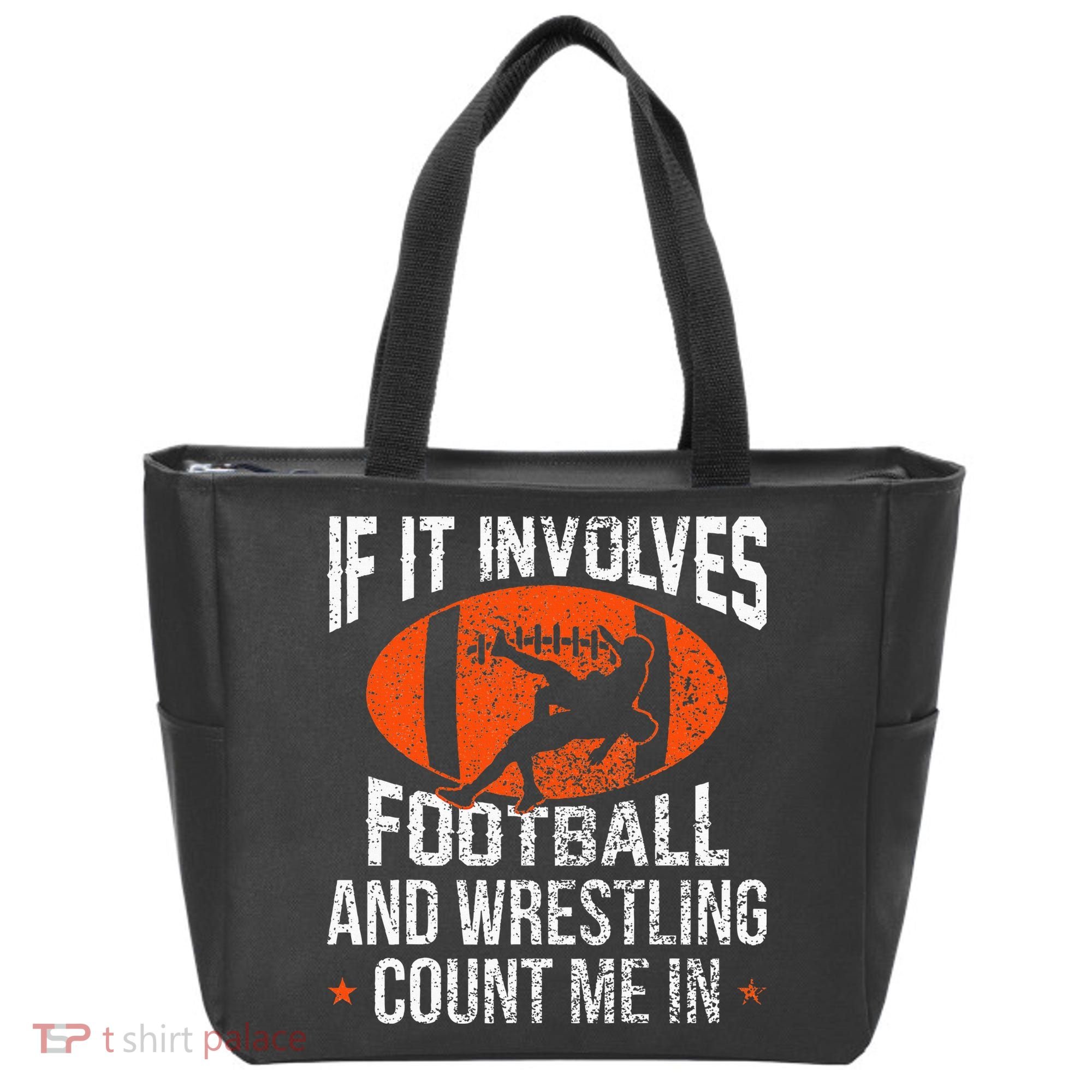 Funny If It Involves Football and Wrestling Count Me Fan  Tote Bag