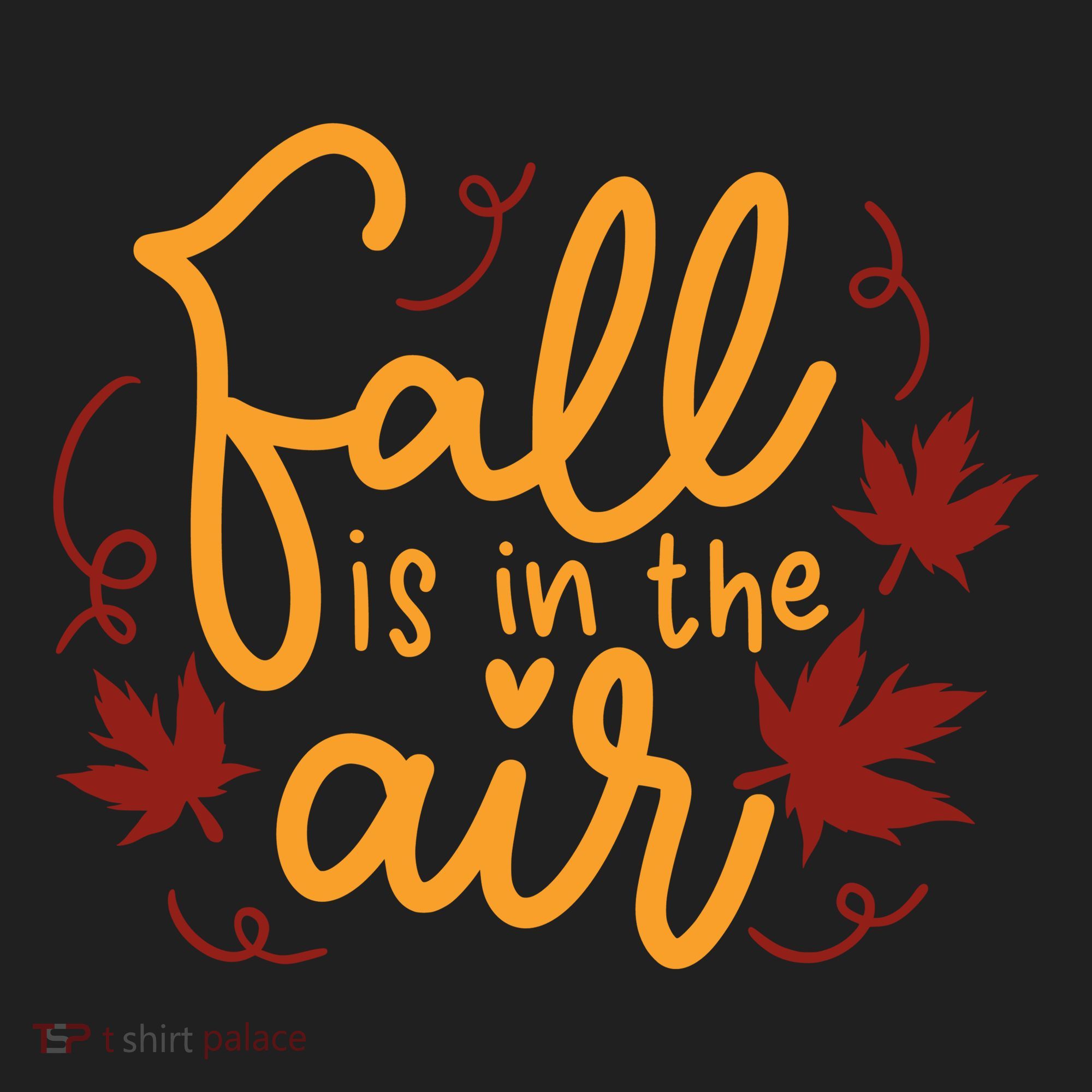 Fall Is In The Air Nature Cute Women's Sweatshirt