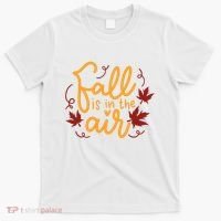 Fall Is In The Air Nature Cute T-Shirt thumb 0