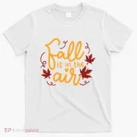 Fall Is In The Air Nature Cute T-Shirt thumb 0