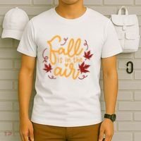 Fall Is In The Air Nature Cute T-Shirt thumb 6