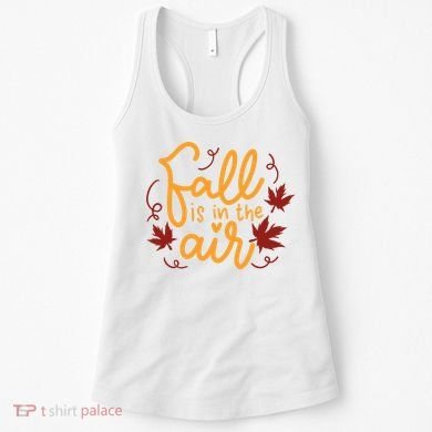 Fall Is In The Air Nature Cute Women's Tank Top