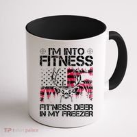 Funny I'm Into Fitness Hunting Coffee Mug thumb 1