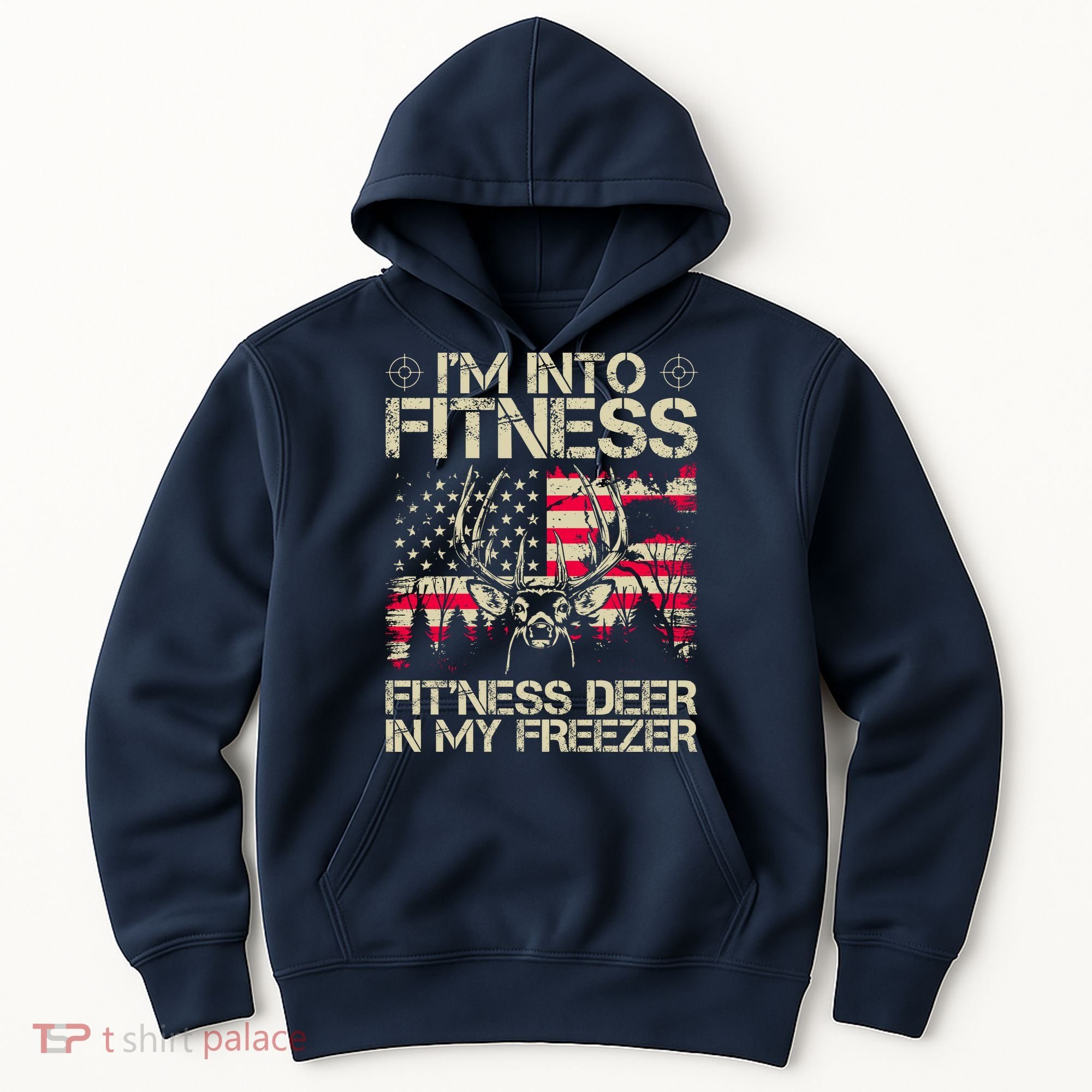 Funny I'm Into Fitness Hunting Hoodie