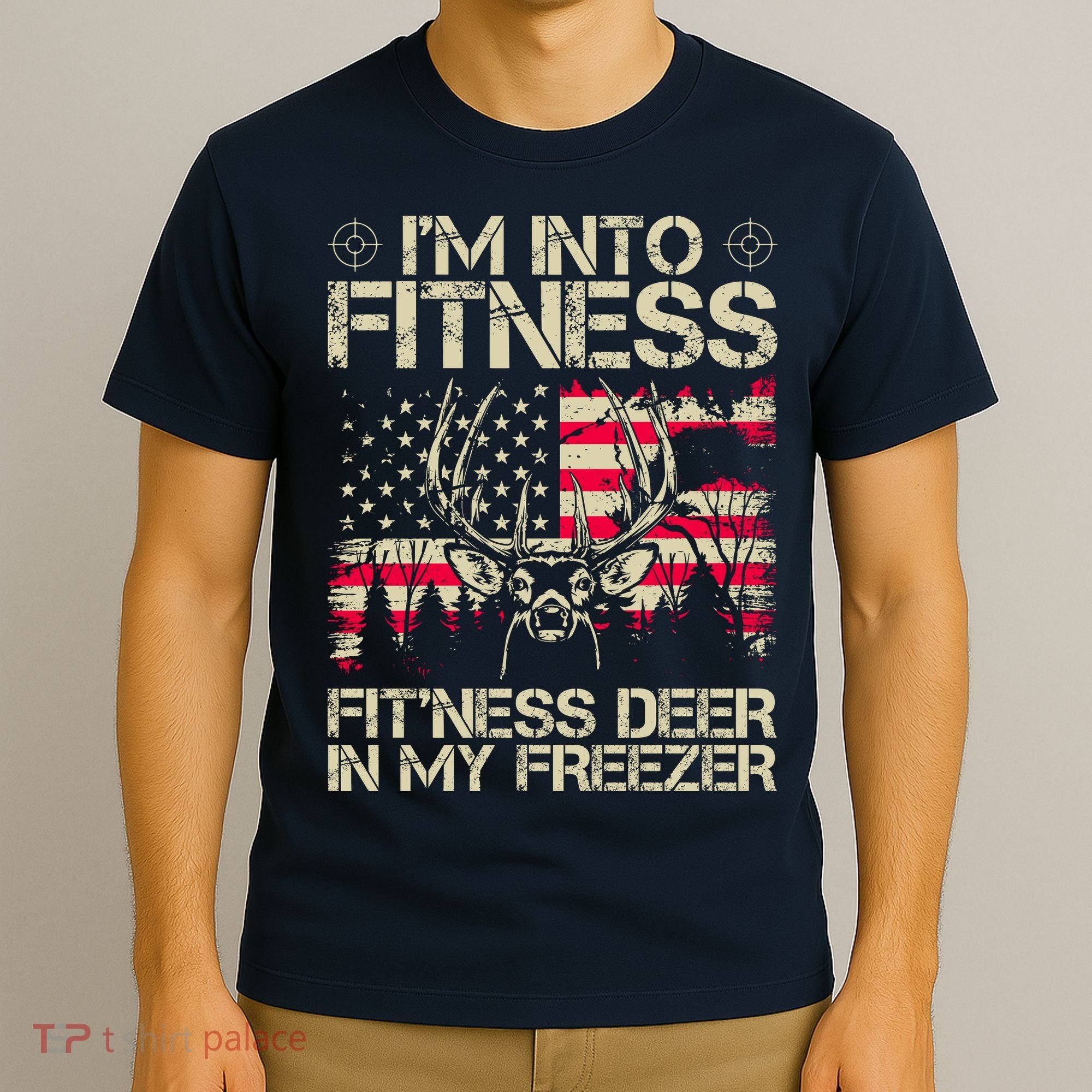Funny I'm Into Fitness Hunting T-Shirt