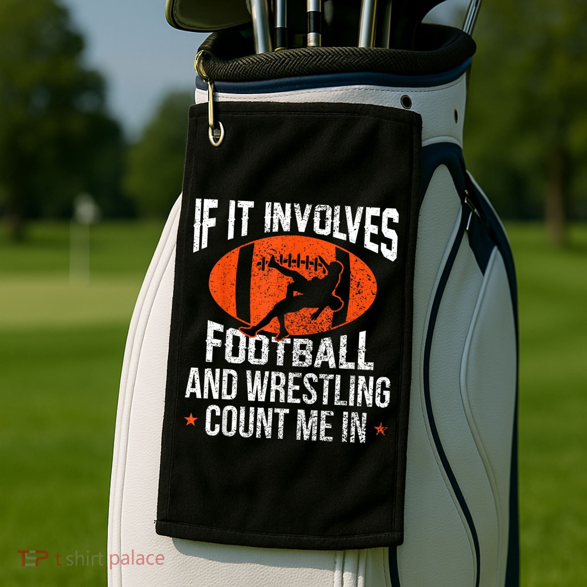 Funny If It Involves Football And Wrestling Count Me Fan Golf Towel