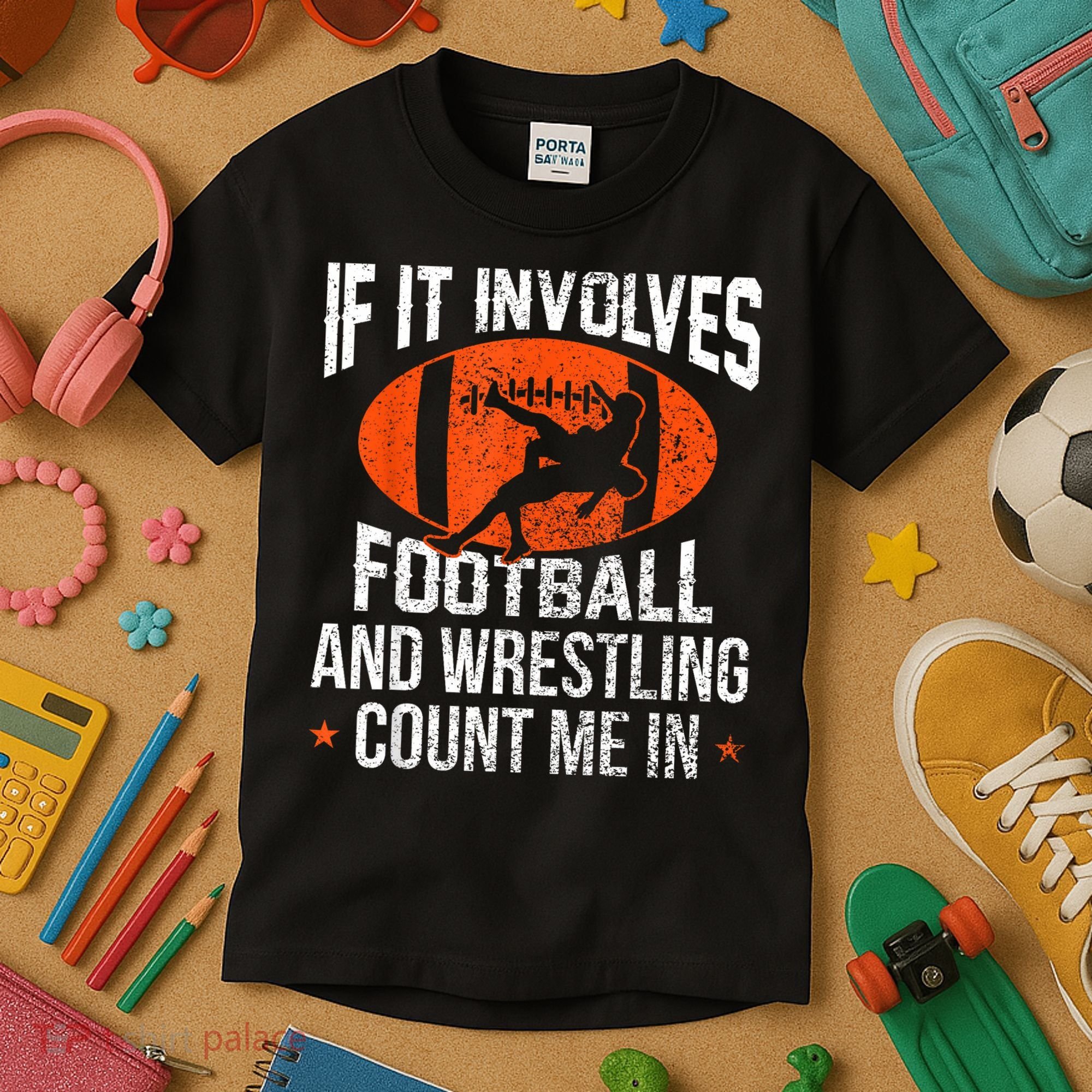 Funny If It Involves Football And Wrestling Count Me Fan Kids T-Shirt