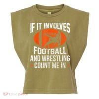 Funny If It Involves Football And Wrestling Count Me Fan Garment-Dyed Women's Muscle Tee thumb 0