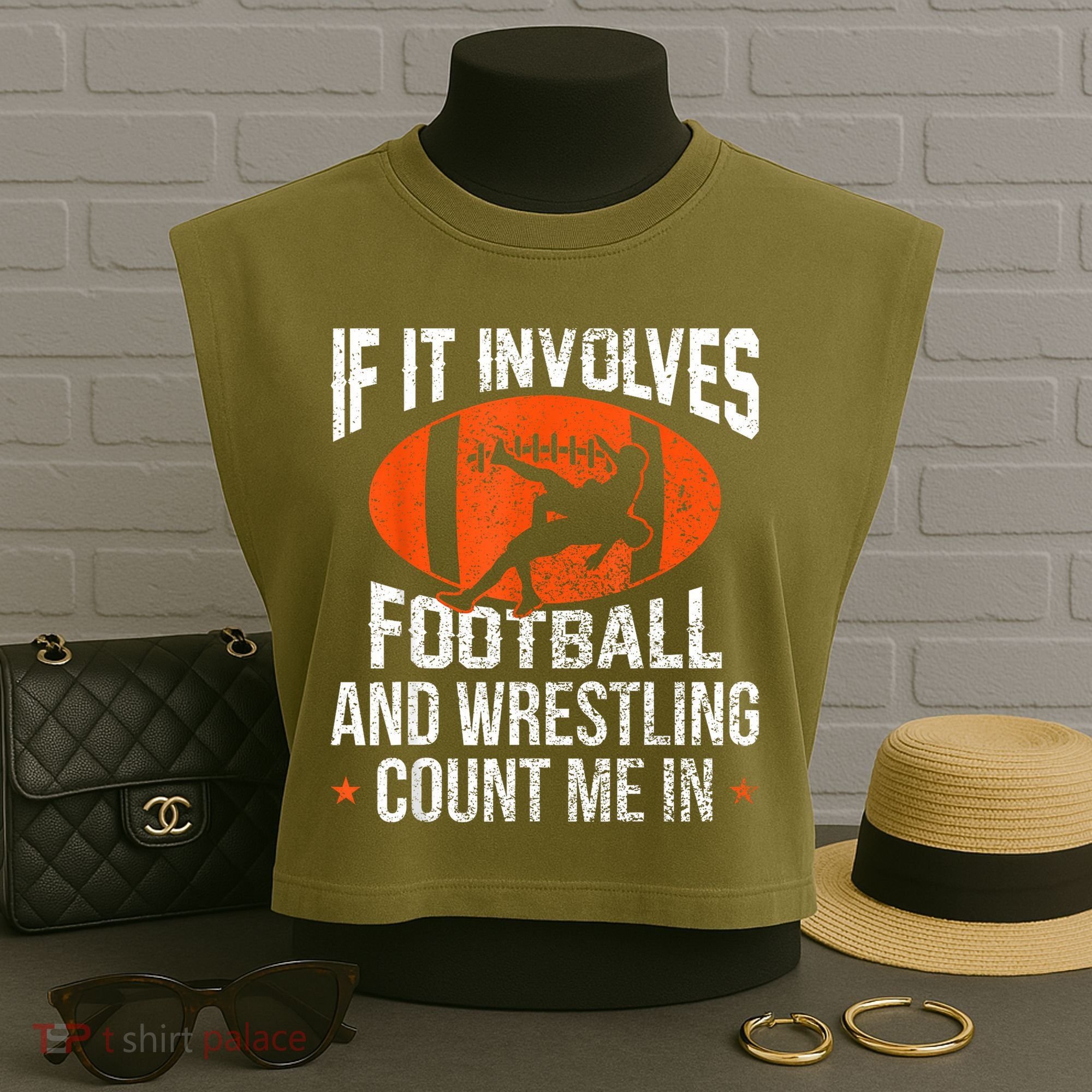 Funny If It Involves Football And Wrestling Count Me Fan Garment-Dyed Women's Muscle Tee