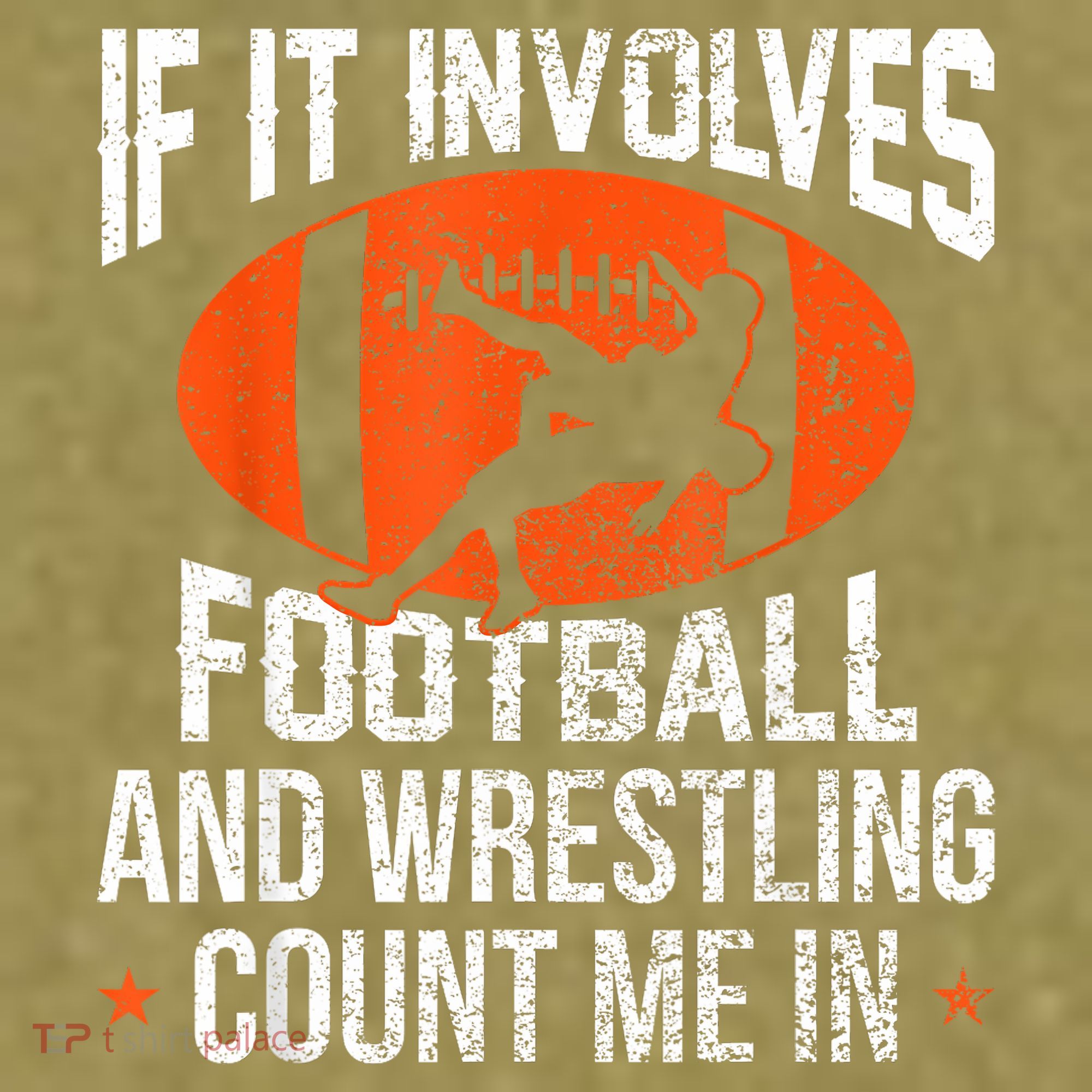 Funny If It Involves Football And Wrestling Count Me Fan Garment-Dyed Women's Muscle Tee