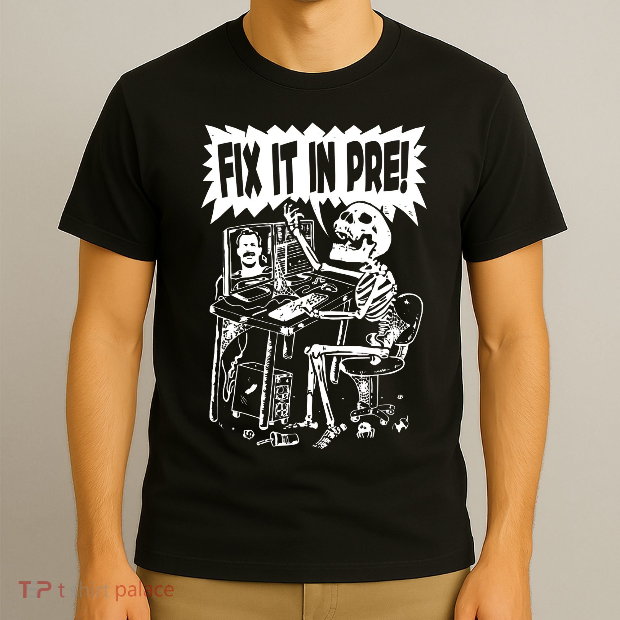 Fix It In Pre Classic Funny Vintage Unisex T-Shirt
