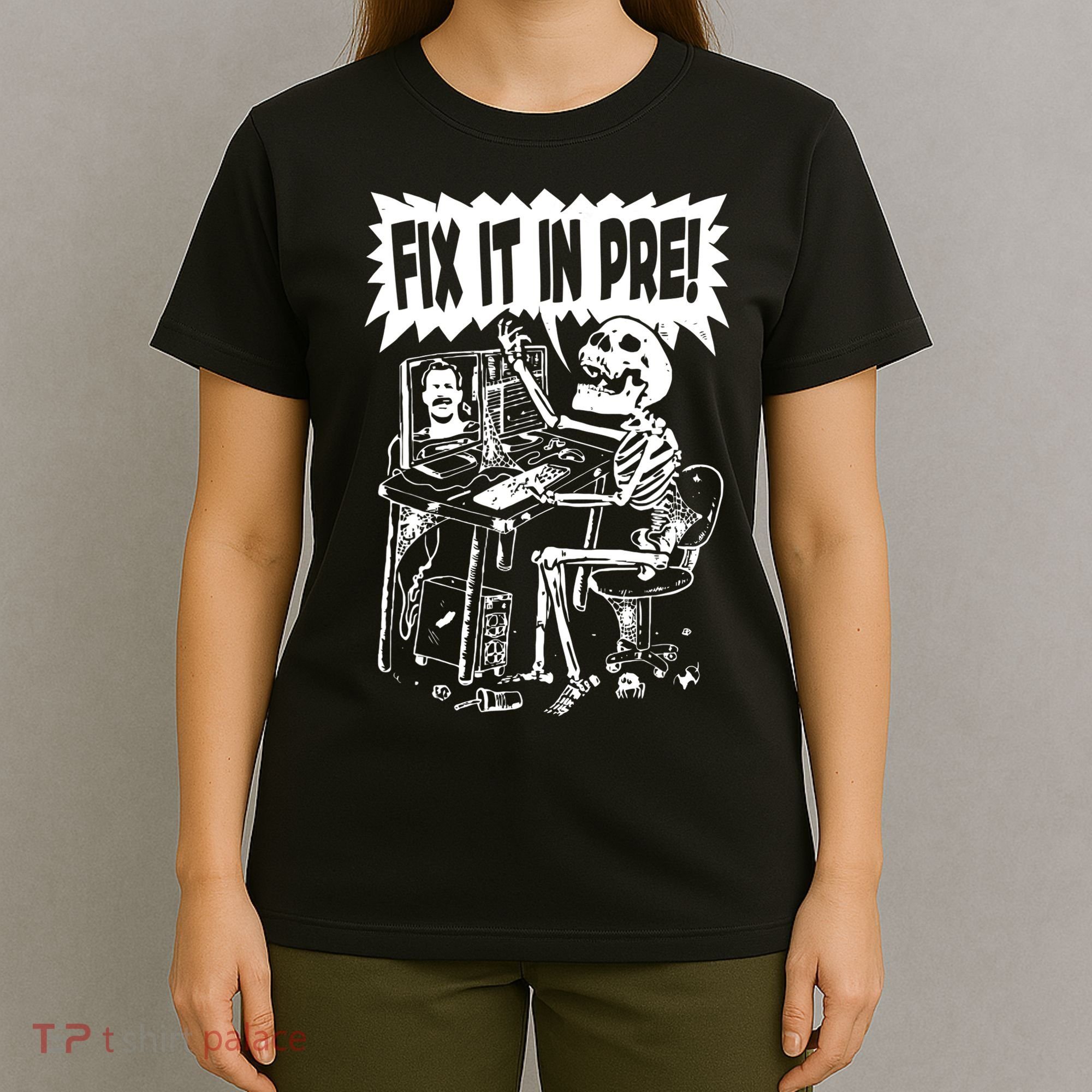 Fix It In Pre Classic Funny Vintage Unisex T-Shirt