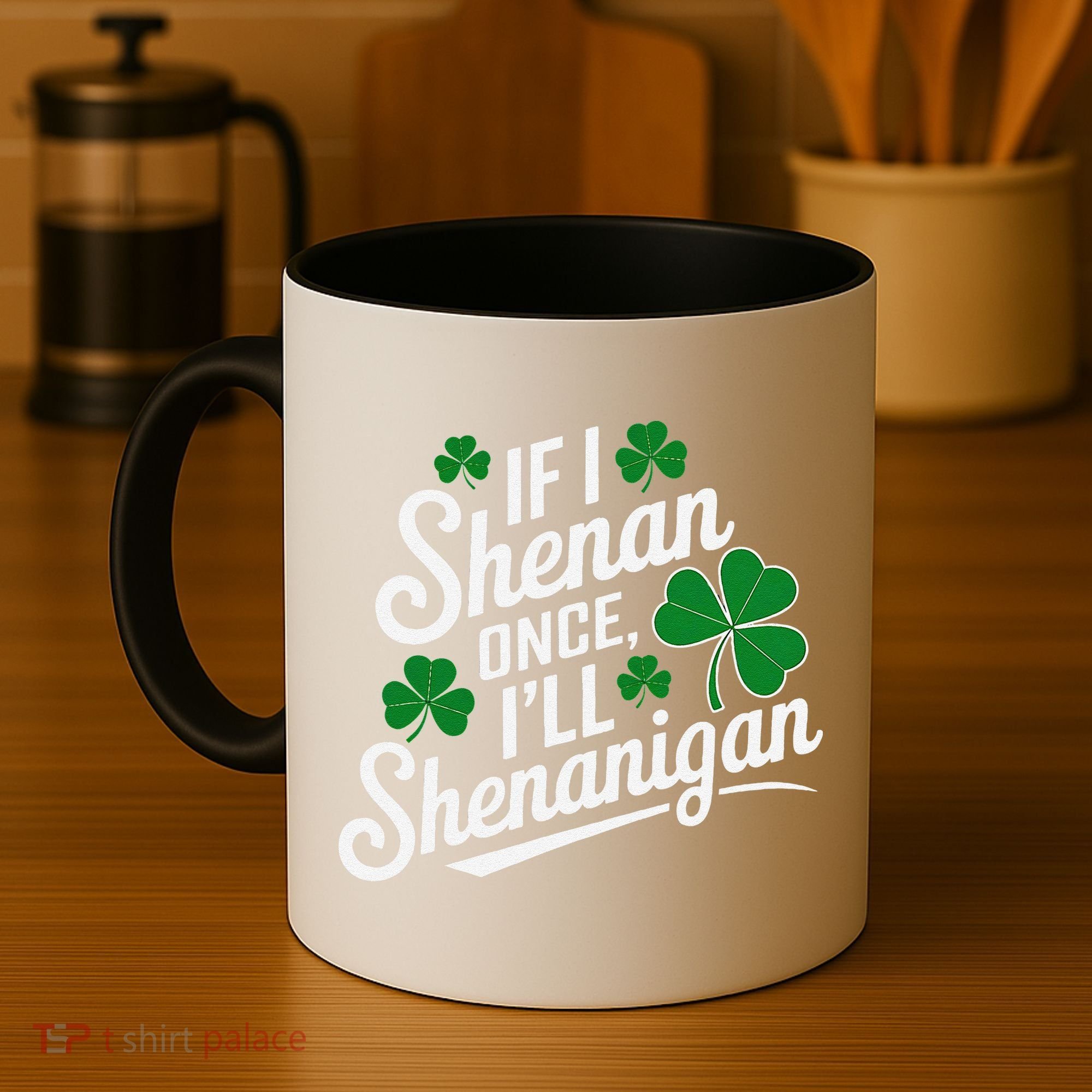 Funny If I Shenan Once I’Ll Shenanigan St Patricks Day Coffee Mug