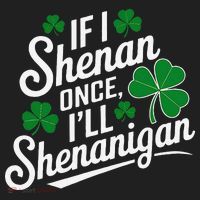 Funny If I Shenan Once I’Ll Shenanigan St Patricks Day Golf Towel thumb 3