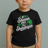 Funny If I Shenan Once I’Ll Shenanigan St Patricks Day Toddler T-Shirt thumb 2