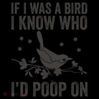 Funny If I Was A Bird I Know Who I'd Poop On Coffee Mug thumb 5