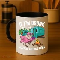 Funny If IM Drunk ItS My FriendS Fault Cool Campers Gift Great Gift Coffee Mug thumb 4