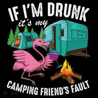 Funny If IM Drunk ItS My FriendS Fault Cool Campers Gift Great Gift Coffee Mug thumb 5