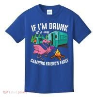 Funny If IM Drunk ItS My FriendS Fault Cool Campers Gift Great Gift Kids T-Shirt thumb 0