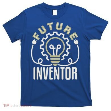 Future Inventor Inventing Innovator Artificial Intelligence Gift T-Shirt