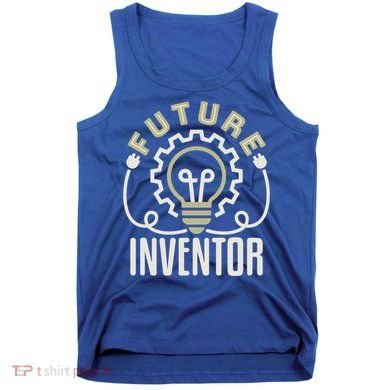 Future Inventor Inventing Innovator Artificial Intelligence Gift Tank Top