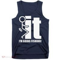 Fck It! IM Going Fishing! Tank Top thumb 0