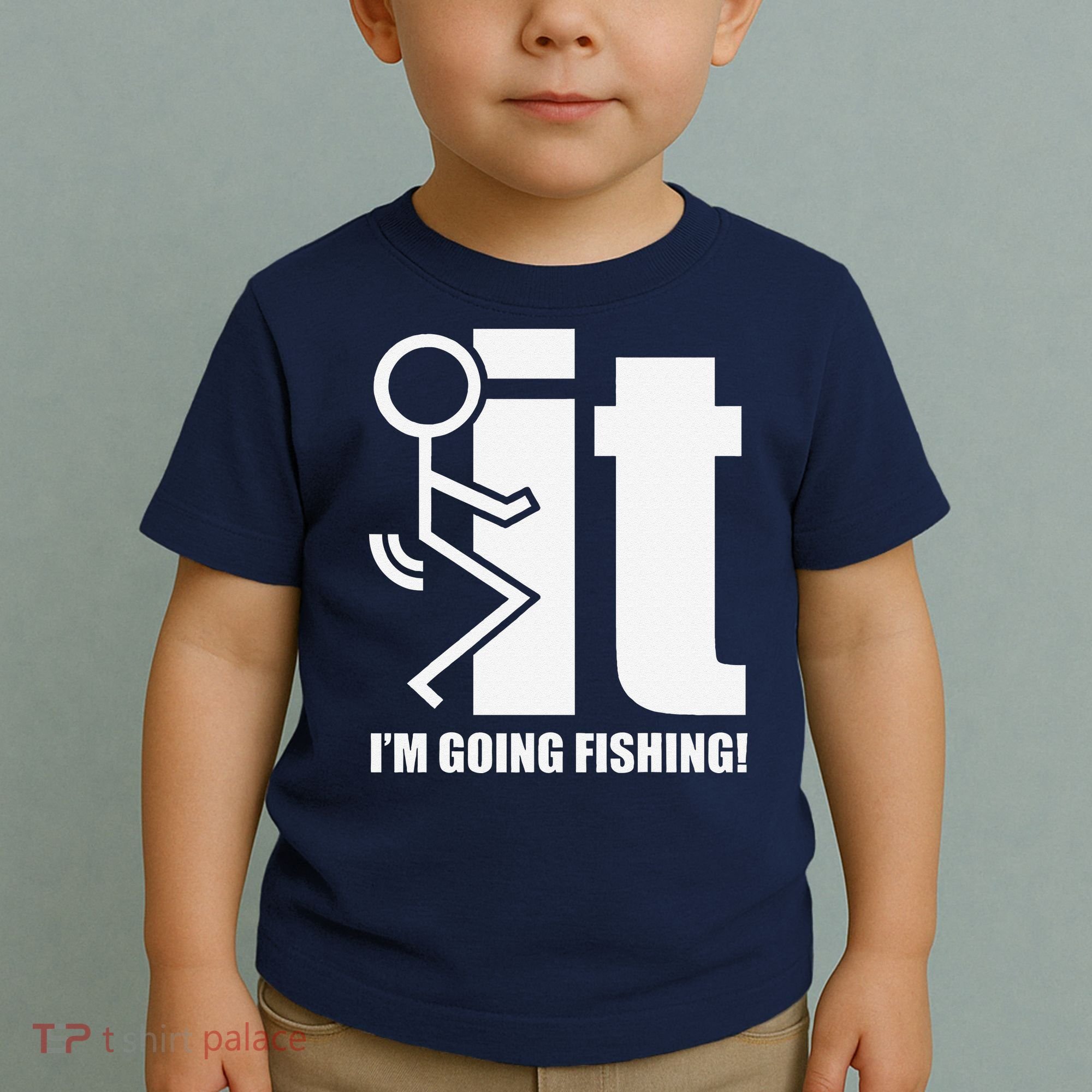 Fck It! IM Going Fishing! Toddler T-Shirt
